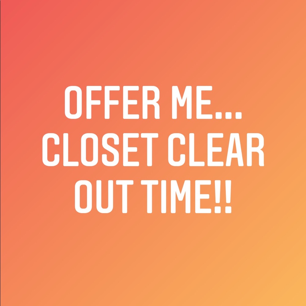 MAKE ME AN OFFER....